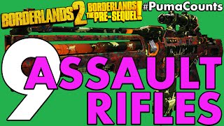 Top 9 Best Assault Rifles in Borderlands 2 and The Pre-Sequel! #PumaCounts