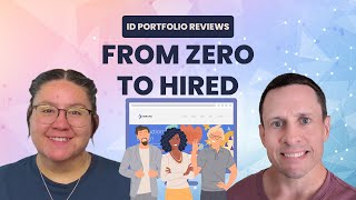 From Zero to Hired: Live Instructional Design Portfolio Review Workshop