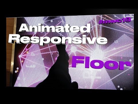#MWC19 Barcelona — Animated Responsive Led Floor