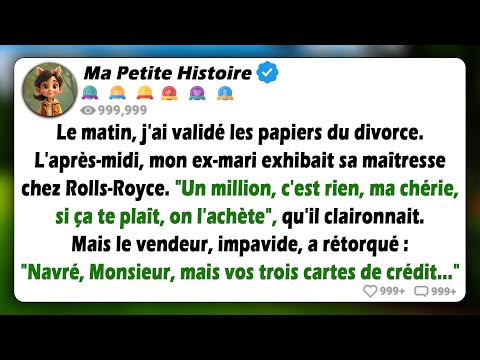 Divorcé le matin. L'après-midi, mon ex a emmené sa nouvelle conquête acheter une Rolls-Royce. Mais..