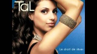 Tal - Le droit de rêver 03 - Le sens de la vie
