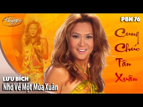 Lưu Bích - Nhớ Về Một Mùa Xuân | PBN 76