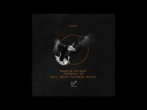 Martin Heyder - Cordola (Original Mix)