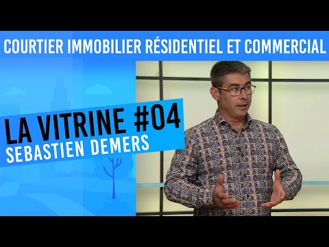 La Vitrine #04 | Les étapes pour devenir un courtier immobilier | Sébastien Demers Courtier RE/MAX