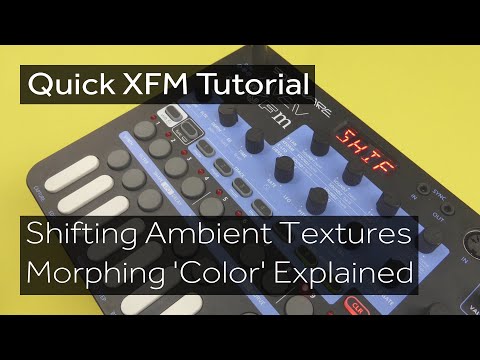 SONICWARE Liven XFM Shifting Ambient Textures Tutorial