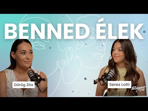 BENNED ÉLEK - GÖRÖG ZITA, SERES LOTTI