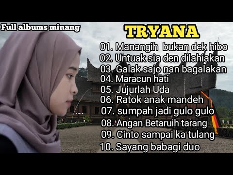 TRYANA - MANANGIH BUKAN DEK HIBO | full album minang