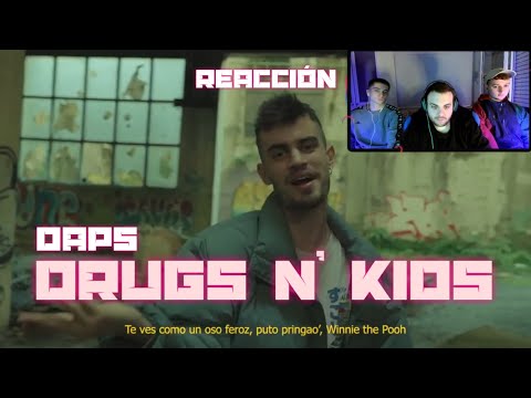 (REACCIÓN) DAPS - DRUGS N' KIDS (PERRERA URBANA)