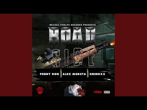 Road Side (feat. Alex Mobsta & Eminoxx)