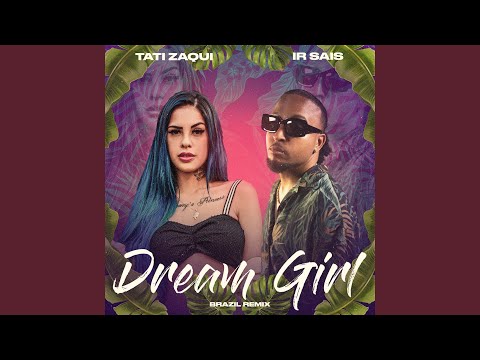 Dream Girl (Brazil Remix)