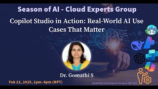 Copilot Studio in Action: Real-World AI Use Cases That Matter - Dr. Gomathi S