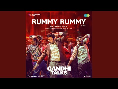 Rummy Rummy (From "Gandhi Talks") (Tamil)