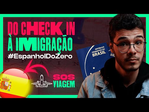 ESPANHOL para viagem #1 -  Do check in à imigração │SOS VIAGEM.
