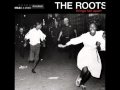 The Rooooots - The Return to Innocence Lost