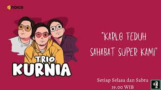 Download lagu Trio Kurnia - Eps.60: Karlo Teduh Sahabat Super Kami mp3 Download lagu Trio Kurnia - Eps.60: Karlo Teduh Sahabat Super Kami mp3