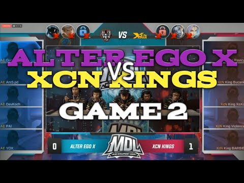 ALTER EGO X VS XCN KINGS , MDL SEASON 1 ( GAME 2) WEEK 1 DAY 1