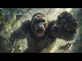 2026 Newest Movie Boy Adopted By Giant Gorilla Expedition Team Attacked By Beasts Kong Defends