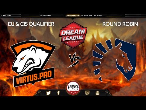 VIRTUS PRO vs LIQUID - 1 - CIS/EU Qualifier - DREAMLEAGUE S8 - Viciuslab