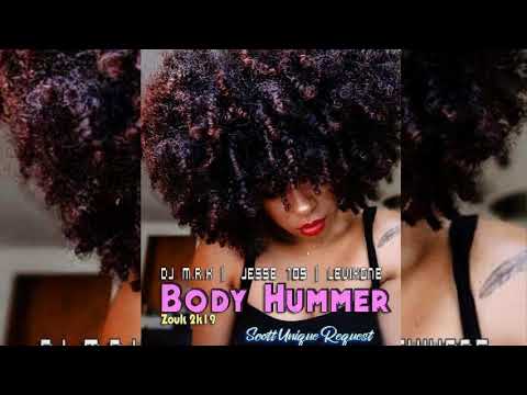 •••DJ M.R.K x Jesse 10s & Levixone - Body Hummer [Zouk 2k19]•••