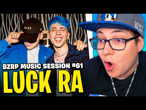 Luck Ra || BZRP Music Sessions #61: REACCION