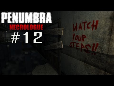 PENUMBRA: NECROLOGUE [HD|German] #12 - Aufgepasst! - Let's Play Penumbra Necrologue