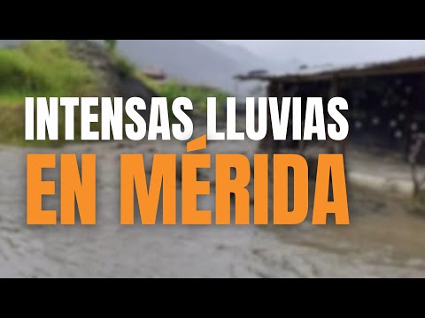 Intensas lluvias en Mérida dejan a más de 270 familias afectadas