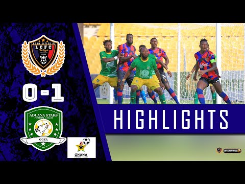 LEGON CITIES FC VRS  ADUANA STARS FC HIGHLIGHTS (0:1)