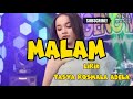 MALAM || Dangdut koplo merdu || lirik tasya rosmala adela