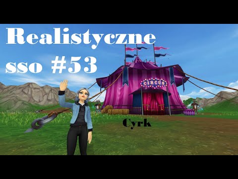 Realistyczne sso #53 - Cyrk