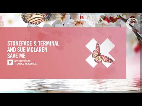 VOCAL TRANCE: Stoneface & Terminal and Sue McLaren - Save Me [Amsterdam Trance] + LYRICS