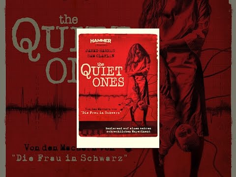 The Quiet Ones