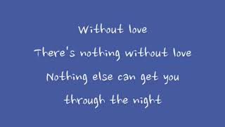 Bon Jovi - Without Love (lyric)