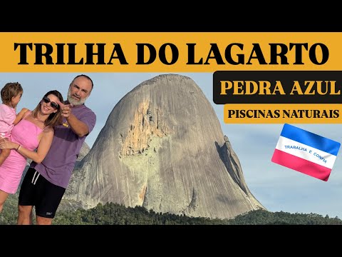 TRILHA do LAGARTO - PEDRA AZUL - Parque Estadual Pedra Azul 