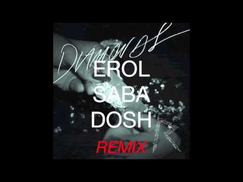 Diamonds - Rihanna (Erol Sabadosh Remix)