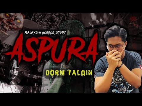 KISAH SERAM ASPURA 5 - DORM HORROR STORY