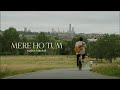 Mere Ho Tum(Official Music Video) | Raghav Kaushik