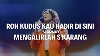 Download lagu Roh Kudus Kau Hadir Disini medley Mengalirlah Sekarang - GMS Live mp3