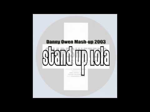 Shapeshifters - Stand Up Lola - Danny Owen Mashup 2003