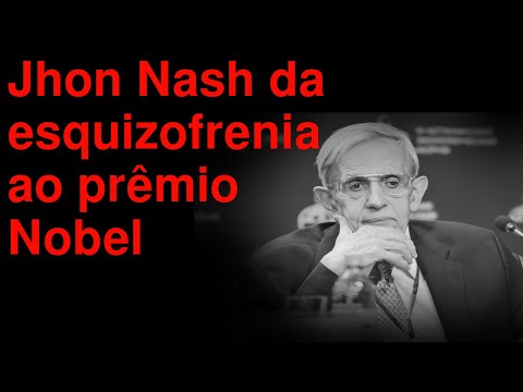 John Nash - From Schizophrenia to the Nobel Prize (A Brilliant Mind)