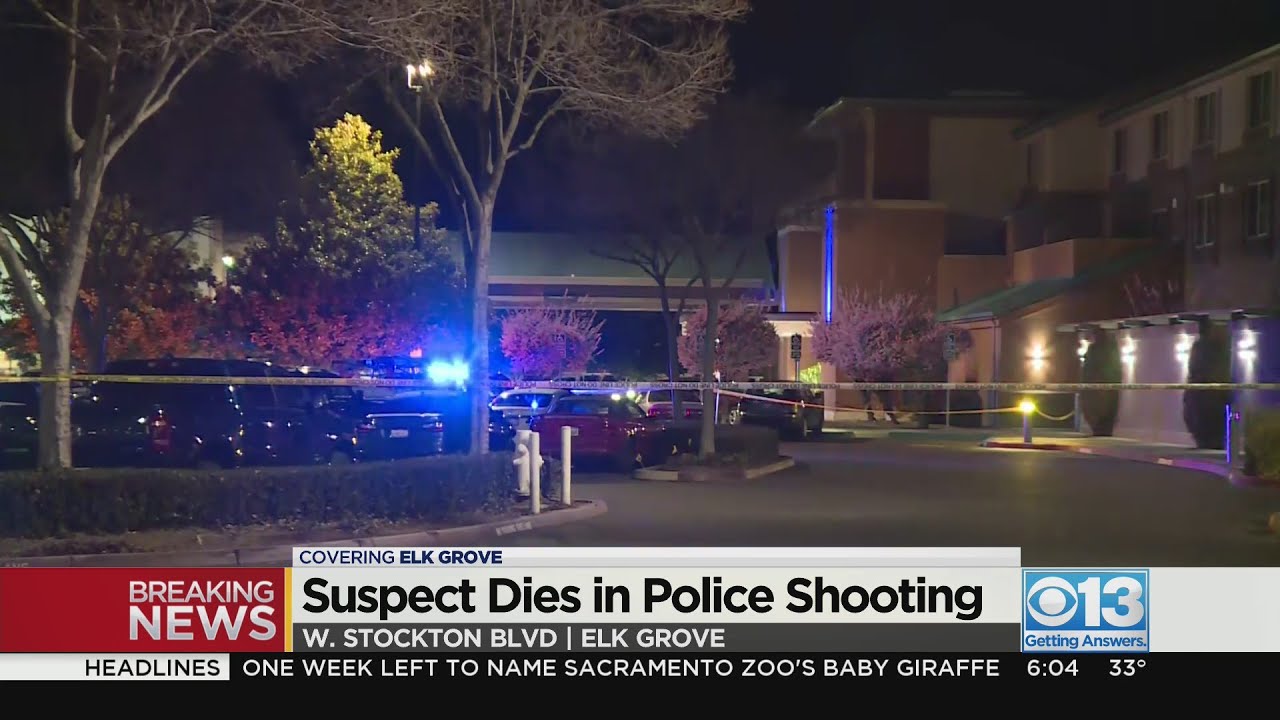 Suspect dies in police shooting in Elk Grove