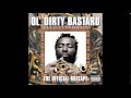 Ol' Dirty Bastard - Down South - Osirus