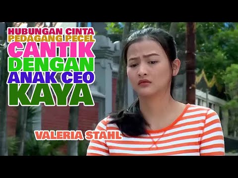FTV SCTV TERBARU - PEDAGANG PECEL CANTIK, BIKIN COWOK SINGLE KAYA JATUH CINTA