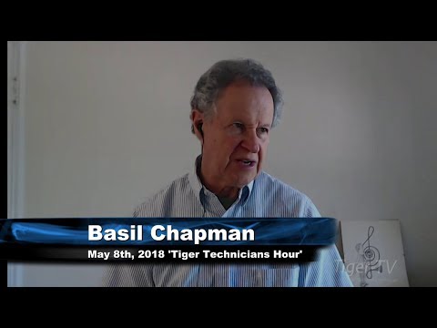 May 8th Tiger Technician's Hour on TFNN  - 2018