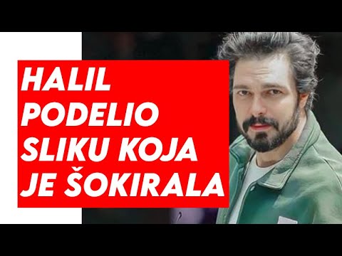 PRED POCETAK SERIJE HALIL OBJAVIO OVU SLIKU I ŠOKIRAO SVE