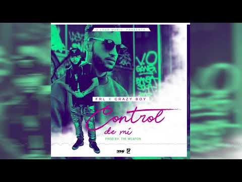 FRL x Crazy Boy - Control De Mi (Audio Cover)