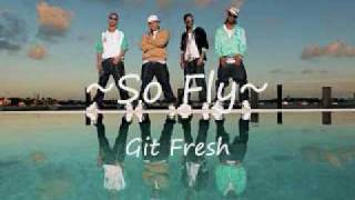 So Fly-Git Fresh(aka deepside)