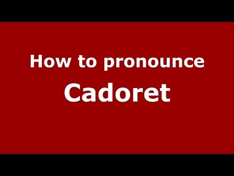 How to pronounce Cadoret (French/France) - PronounceNames.com