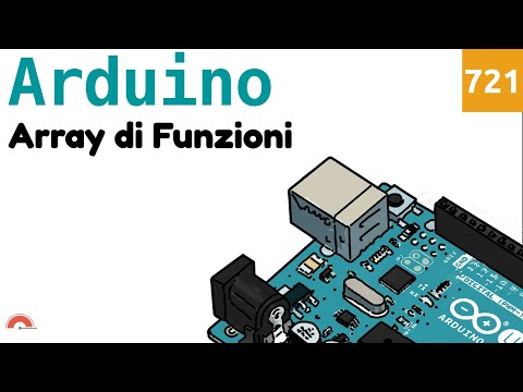 Creare array di funzioni con Arduino - Video 721