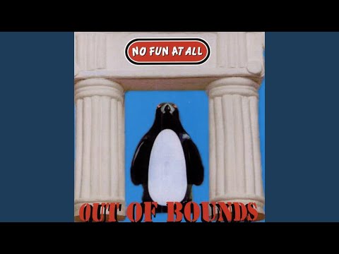 I Have Seen - No Fun at All