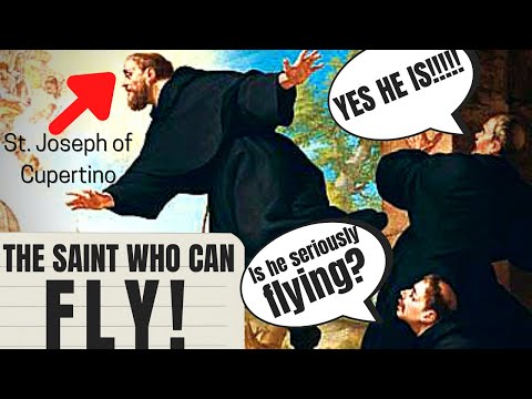 St.  Joseph of Cupertino | The Saint Who Can FLY???!!!!
